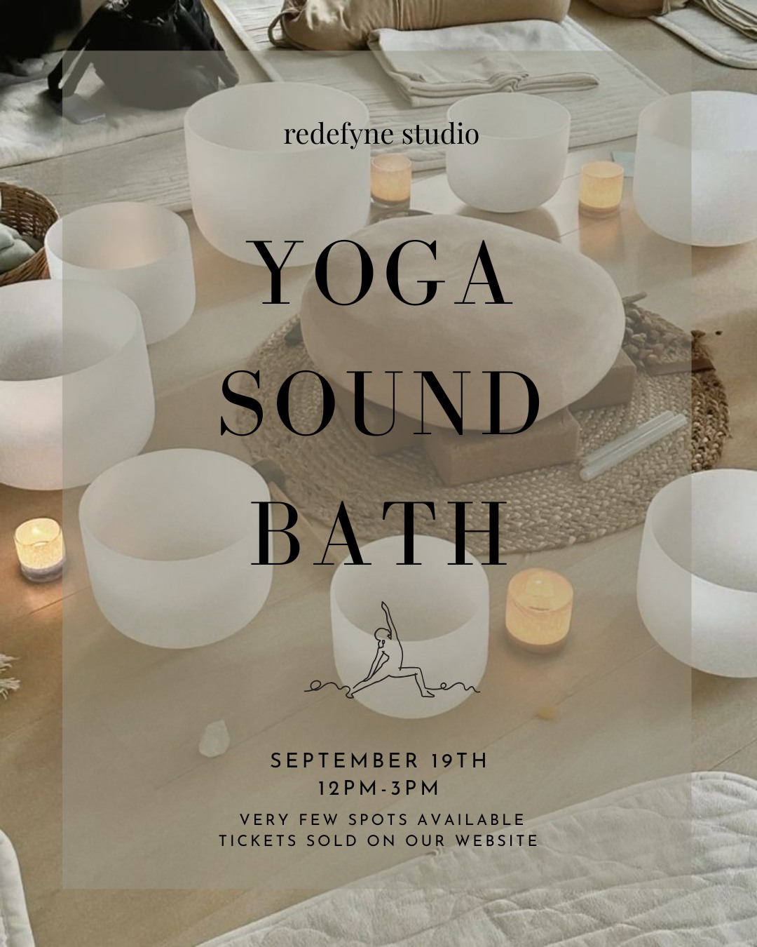 Yoga Sound Bath at Redefyne Studio — September 19, 12pm to 3pm. Crystal singing bowls and candles arranged on the studio floor.